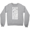 say car ram rod Crewneck Sweatshirt