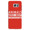 Animals Are Not Ingredients Samsung Galaxy S7
