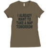 i already want to take a nap Ladies Fitted T-Shirt