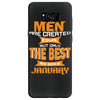 all men are created equal but only the best are born in january 1 Samsung Galaxy S8