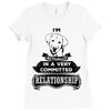 I Am Golden Retriever Actually In A Very Commited Relationship Ladies Fitted T-Shirt