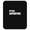 free contraditions Mousepad
