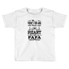 So... There's This Girl Who Kinda Stole My Heart Papa Toddler T-shirt