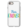 practice kindness iPhone 8