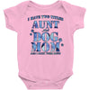 i have two tıtles aunt and dogmom an i rock them both flowers Baby Bodysuit