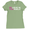believe in yourself Ladies Fitted T-Shirt