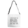 take naps Adjustable Strap Totes