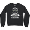 I Am Cat Actually In A Very Commited Relationship Crewneck Sweatshirt