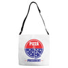 pizza for prez Adjustable Strap Totes
