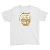 make coffee not war Youth Tee