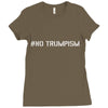 No Trumpism Ladies Fitted T-Shirt