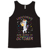 Unicorns are born in October Tank Top