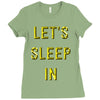let's sleep in Ladies Fitted T-Shirt
