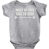 must be this tall to ride (2) Baby Onesie