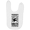 introverts Unite Separately in Your Own Homes Baby Bibs