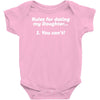 rules for dating my daughter funny Baby Onesie