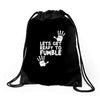 lets get ready to fumble Drawstring Bags