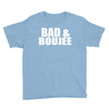 bad &amp; boujee Youth Tee