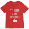 my brain is 90% movie quotes V-Neck Tee