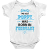The Best Poppy Was Born In February Baby Onesie