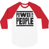 power to the people 3/4 Sleeve Shirt