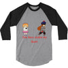 you have stolen my heart 2 3/4 Sleeve Shirt