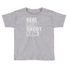 real men shoot raw Toddler T-shirt