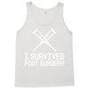 I Survived Foot Surgery Tank Top