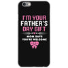 I'm Your Father's Day Gift Mom Says You're Welcome Girl iPhone 6/6s Case
