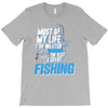 most of my life T-Shirt