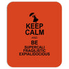 keep calm and be supercalifragilisticexpialidocious t shirt mary poppi Mousepad