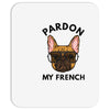 pardon my french Mousepad