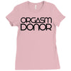 orgasm donor (3) Ladies Fitted T-Shirt