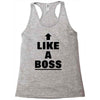 like a boss Racerback Tank
