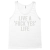 live a fxck yeah life Tank Top