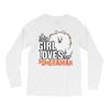 This Girl Loves Pomeranian Long Sleeve Shirts