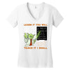 Learn it You Will Teach it i Shall Women's V-Neck T-Shirt