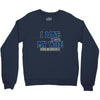 my wife lets me fishing Crewneck Sweatshirt