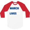 March For Our Lives 3/4 Sleeve Shirt