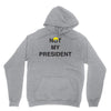Not My President Unisex Hoodie