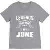 Legends Are Born In June V-Neck Tee