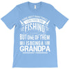 There Aren't  Many Things I Love More Than Fishing T-Shirt