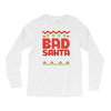 bad santa Long Sleeve Shirts