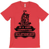 I Am Yorkshire Terrier Actually In A Very Commited Relationship T-Shirt