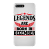 Legends Are Born In December iPhone 7 Plus Case