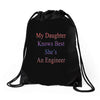 my daughter knows best shes anengineer Drawstring Bags