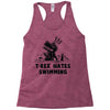 trex hates swimming Racerback Tank