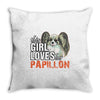 This Girl Loves Her Papillon Throw Pillow