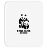 Still Alive Bitches Mousepad