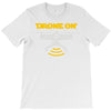 drone on T-Shirt